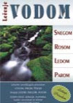 LEČENJE VODOM, SNEGOM, ROSOM, LEDOM, PAROM... - S. K. Vanjkevič