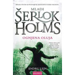 MLADI ŠERLOK HOLMS: OGNJENA OLUJA - Endru Lejn