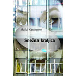 SNEŽNA KRALJICA - Majkl Kaningem