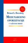 MEĐUNARODNO OPOREZIVANJE (U SAŽETOM OBLIKU) - Ričard Doernberg