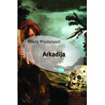 ARKADIJA - Mileta Prodanović