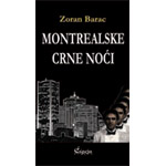 MONTREALSKE CRNE NOĆI - Zoran Barac