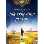 NA VRHOVIMA PRSTIJU - Deana Kameron