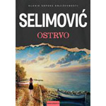 OSTRVO - Meša Selimović