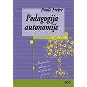 PEDAGOGIJA AUTONOMIJE - Paulo Freire