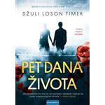 PET DANA ŽIVOTA - Džuli Loson Timer