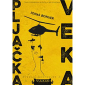 PLJAČKA VEKA - Jonas Bonijer