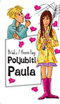 POLJUBITI PAULA - Anja Kemerling, Tomas Brinks 