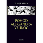 POHOD ALEKSANDRA VELIKOG - Flavije Arijan