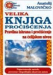 PRAVILNA ISHRANA I PROČIŠĆENJE NA ĆELIJSKOM NIVOU - Anatolij Malovičko