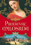 PRODAVAC MILOSRĐA (ILUMINATOR II) - Brenda Rikman Vantriz