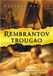 REMBRANTOV TROUGAO - Đačinta Karuzo