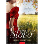 SKERLETNO SLOVO - Natanijel Hotorn