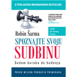 SPOZNAJTE SVOJU SUDBINU - Robin S. Šarma