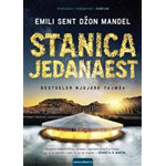 STANICA JEDANAEST - Emili Sent Džon Mandel