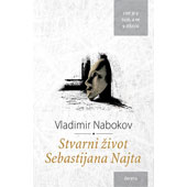 STVARNI ŽIVOT SEBASTIJANA NAJTA - Vladimir Nabokov