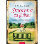 STVORENA ZA LJUBAV - Saira Šah