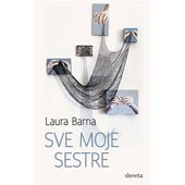 SVE MOJE SESTRE - Laura Barna