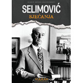 SJEĆANJA - Meša Selimović