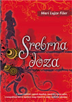SREBRNA DOZA - Mari Luiz Fišer