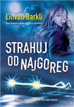 STRAHUJ OD NAJGOREG - Linvud Barkli