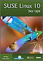 SUSE LINUX 10 BEZ TAJNI - Michael McCallister