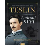 TESLIN ČUDESNI SVET - Branimir Jovanović