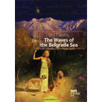 THE WAVES OF THE BELGRADE SEA -  Dragan Jovanović Danilov