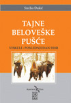 TAJNE BELOVEŠKE PUŠĆE - Srećko Đukić