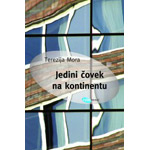 JEDINI ČOVEK NA KONTINENTU - Terezija Mora