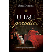 U IME PORODICE - Sara Dunant