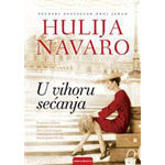 U VIHORU SEĆANJA - Hulija Navaro