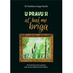 U PRAVU SI, AL BAŠ ME BRIGA - Svetlana Goga Kostić