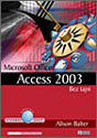 ACCESS 2003 BEZ TAJNI - Alison Balter