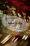 ADAM U RAJU - Karlos Fuentes