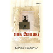ALBUM IŠČEZLIH SLIKA - Milomir Đukanović