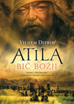 ATILA BIČ BOŽJI - Vilijem Ditrih