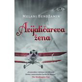 AVIJATIČAREVA ŽENA - Melani Bendžamin