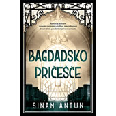 BAGDADSKO PRIČEŠĆE - Sinan Antun