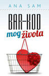 BAR KOD MOG ŽIVOTA - Ana Sam