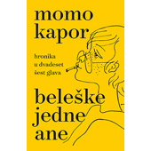 BELEŠKE JEDNE ANE - Momo Kapor