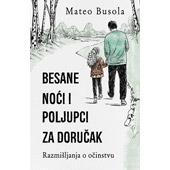 BESANE NOĆI I POLJUPCI ZA DORUČAK - Mateo Busola