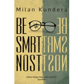 BESMRTNOST - Milan Kundera