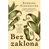 BEZ ZAKLONA - Barbara Kingsolver