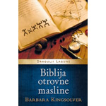 BIBLIJA OTROVNE MASLINE (DRAGULJI LAGUNE) - Barbara Kingsolver