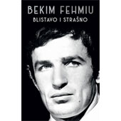 BLISTAVO I STRAŠNO - Bekim Fehmiu