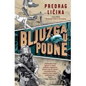 BLJUZGA U PODNE - Predrag Ličina