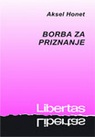 BORBA ZA PRIZNANJE - Aksel Honet