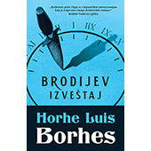 BRODIJEV IZVEŠTAJ - Horhe Luis Borhes