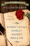 ČETIRI TRAGEDIJE: ROMEO I JULIJA, HAMLET, MAGBET, KRALJ LIR - Vilijam Šekspir